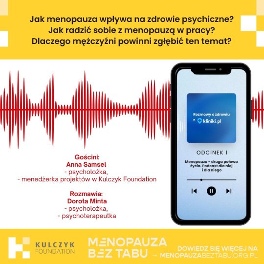 Menopauza - druga połowa życia. Podcast dla niej i dla niego.